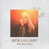 Sick Lullaby - Mike Bello Remix album art