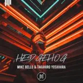 Mike Bello & Takahiro Yoshihira - Hedgehog album art